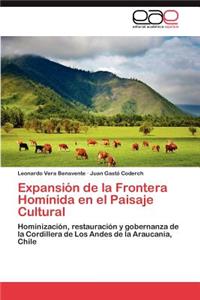 Expansión de la Frontera Homínida en el Paisaje Cultural