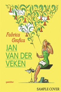 Fabrica Grafica--Jan Van Der Veken