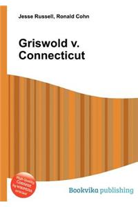Griswold V. Connecticut
