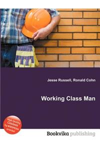 Working Class Man