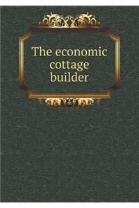 The Economic Cottage Builder