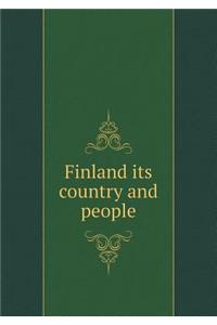 Finland Its Country and People