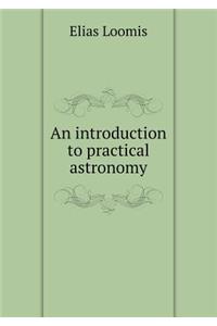 An Introduction to Practical Astronomy