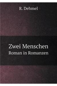 Zwei Menschen Roman in Romanzen
