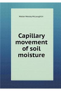 Capillary Movement of Soil Moisture