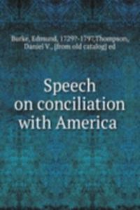 Speech on conciliation