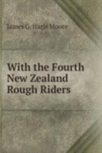 With the Fourth New Zealand Rough Riders