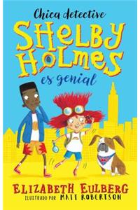 Chica Detective Shelby Holmes Es Genial
