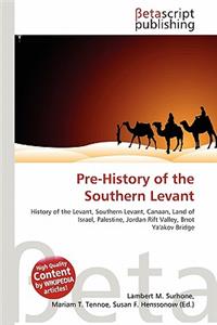 Pre-History of the Southern Levant