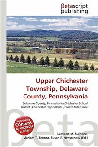 Upper Chichester Township, Delaware County, Pennsylvania