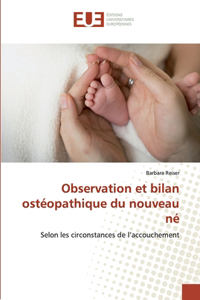 Observation et bilan ostéopathique du nouveau né