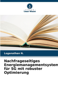 Nachfrageseitiges Energiemanagementsystem für SG mit robuster Optimierung