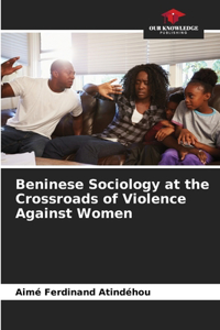 Beninese Sociology at the Crossroads of Violence Against Women