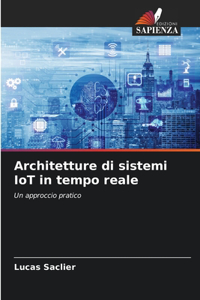 Architetture di sistemi IoT in tempo reale