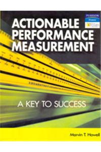 Actionable Performance Measurement: A Key To Success
