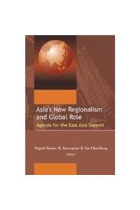 Asia's New Regionalism and Global Role