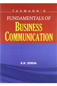 Fundamentals Of Business Communication