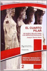 EL CUARTO PILAR. Coleccion CGTS / Paraninfo
