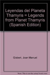 Leyendas del Planeta Thamyris
