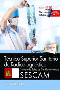 Tecnico Superior Sanitario de Radiodiagnostico. Servicio de Salud de Castilla-La Mancha (SESCAM). Test especificos (Spanish Edition)