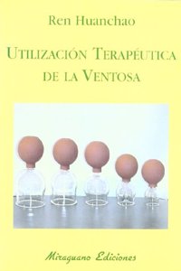 Utilizacion Terapeutica de La Ventosa
