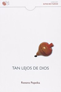 Tan lejos de dios