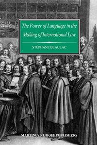 The Power of Language in the Making of International Law