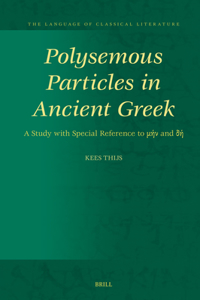 Polysemous Particles in Ancient Greek