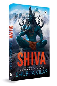 Shiva by Shubha Vilas â€“ English | Hindu Philosophy | Religious Book on Hindu God | Spiritual Books on Hinduism/ Sanatan Dharma | Devotional Stories.