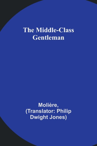 Middle-Class Gentleman