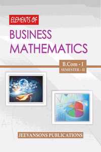 Elements of Business Mathematics B.Com-I Semester-II