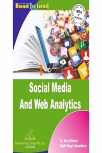 Social Media and web Analytics/MBA 4th SEMESTER /AKTU Thakur Publication/DR. A.P.J. ABDUL KALAM TECHNICAL UNIVERSITY (AKTU)