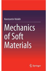 Mechanics of Soft Materials