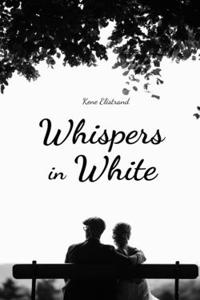 Whispers in White