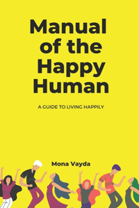 Manual of The Happy Human