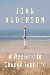 Weekend to Change Your Life