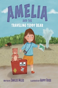 Amelia and the Traveling Teddy Bear