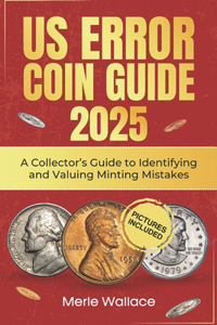 Us Error Coins Guide 2025