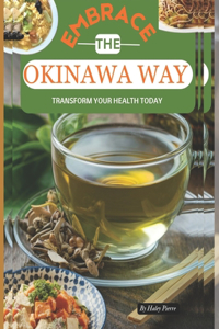 Embrace the Okinawa Way