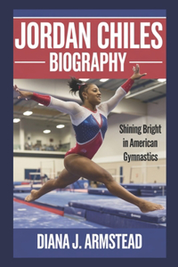 Jordan Chiles Biography