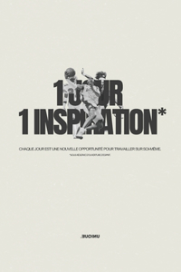 1 jour, 1 inspiration*