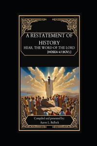 A Restatement of History