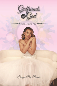 Girlfriends And God