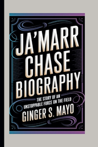 Ja'marr Chase Biography