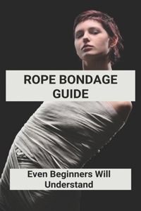 Rope Bondage Guide