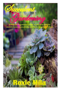 Succulent Gardening