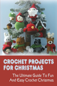 Crochet Projects For Christmas