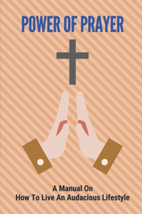 Power Of Prayer
