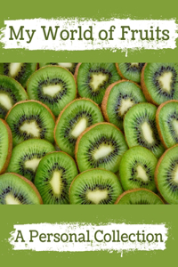 My World of Fruits