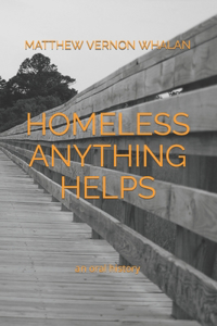 Homeless Anything Helps